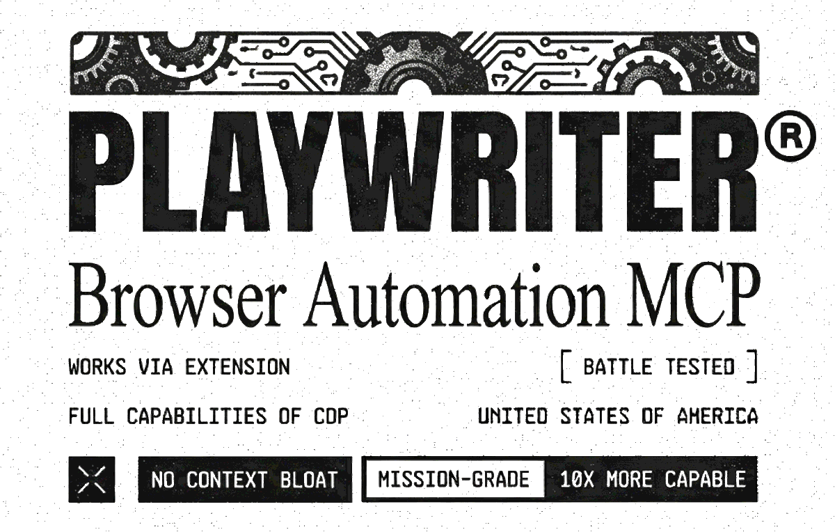 Playwriter - For browser automation MCP