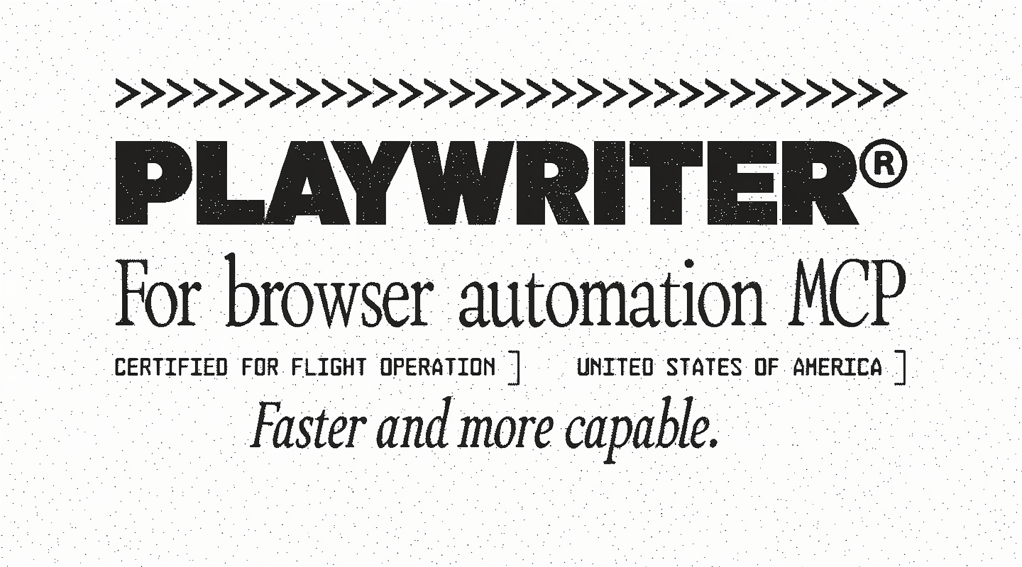 Playwriter - For browser automation MCP
